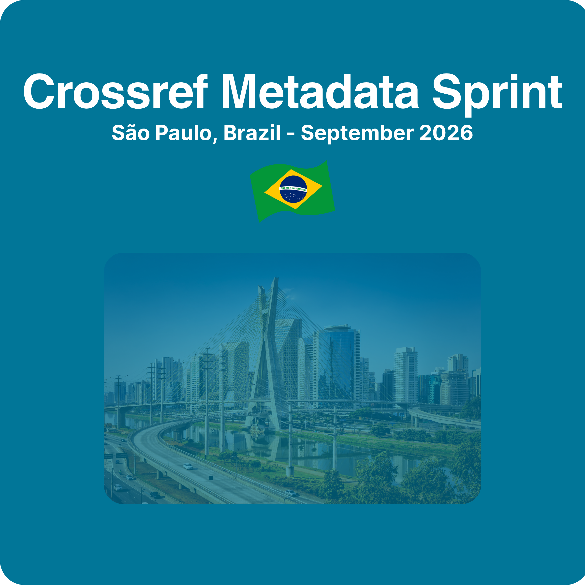 square tile with faded image in the background of São Paulo, Brazil, with text Crossref Metadata Sprint, São Paulo, Brazil - September 2025